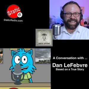 A Conversation with Dan from Based on a True Story